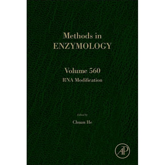 Methods in Enzymology RNA Modification: Volume 560, Book 560, (Hardcover)