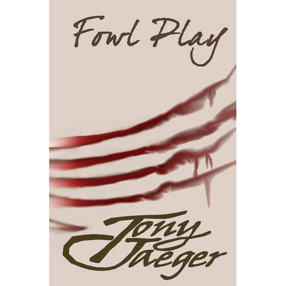 Fowl Play, (Paperback)