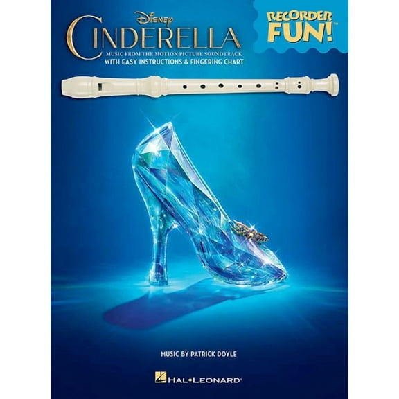 Cinderella - Recorder Fun!(tm): Music from the Disney Motion Picture Soundtrack (Paperback)