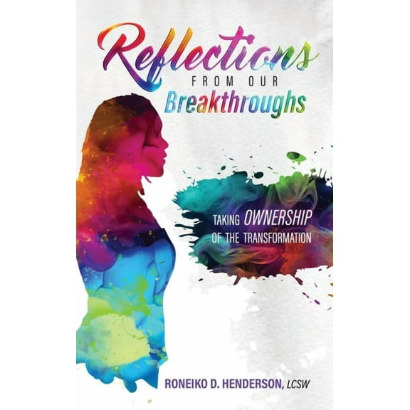 Reflections from Our Breakthroughs, (Hardcover)