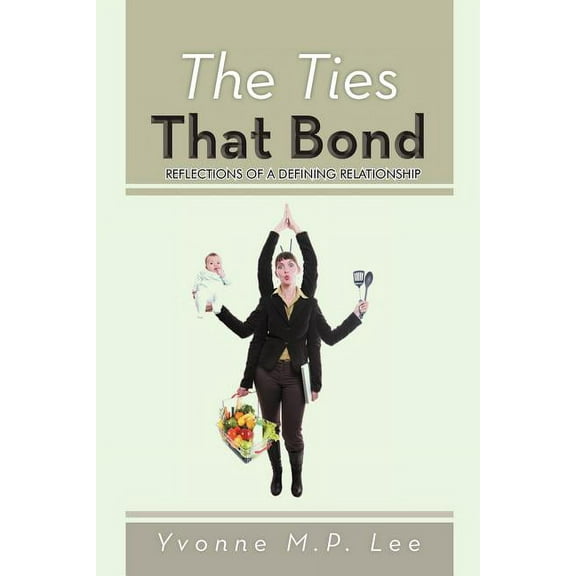 The Ties That Bond (Paperback)