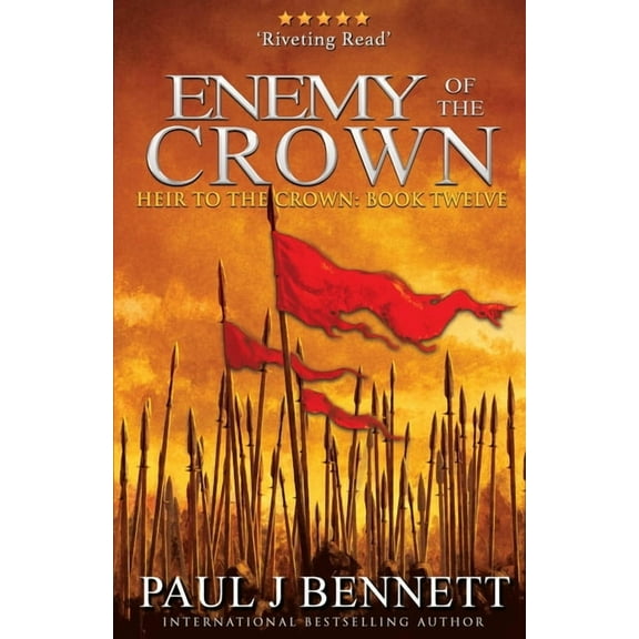 Heir to the Crown Enemy of the Crown: An Epic Fantasy Novel, Book 12, (Paperback)