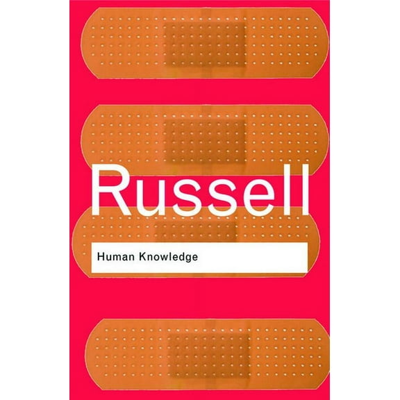 Routledge Classics Human Knowledge: Its Scope and Limits, (Paperback)