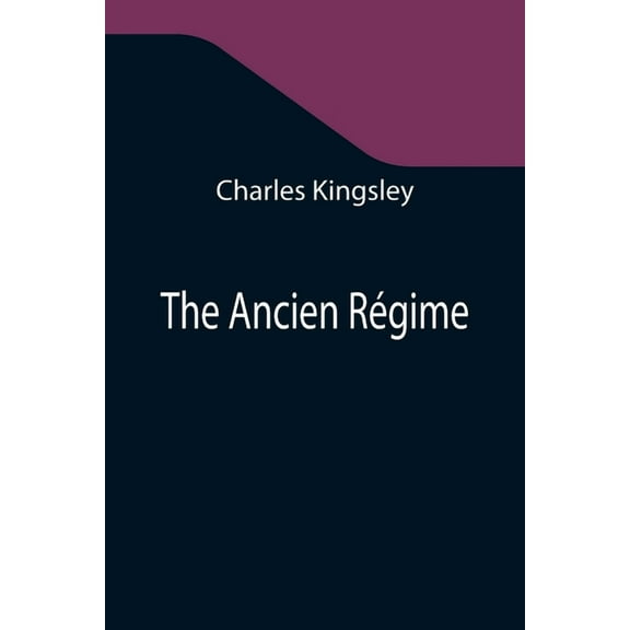 The Ancien Régime, (Paperback)