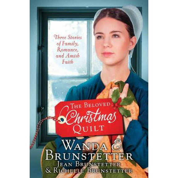 Pre-Owned The Beloved Christmas Quilt: Three Stories of Family, Romance, and Amish Faith (Paperback) 1683222253 9781683222255