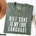 thumbnail image 6 of Diet Coke Shirt, Diet Coke is My Love Language Shirt, Shirt, Gift for Diet Coke Lover, Soda Gift Crewneck, Bella Canvas Shirt, 6 of 6