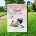 thumbnail image 3 of Every Fart is Love Note Pug Guilty Face Happy Valentine's Garden Flag 12x18in Double Sided Dog Lover Gifts Outdoor Decor - 01016, 3 of 5