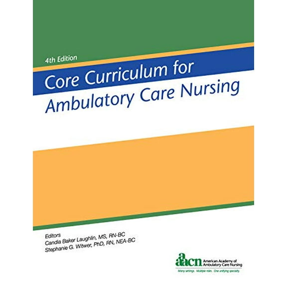 Pre-Owned Core Curriculum for Ambulatory Care Nursing, 9781940325507, 1940325501, Paperback, 4 edition