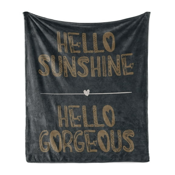 Hello Gorgeous Soft Flannel Fleece Throw Blanket, Inspirational Hello Sunshine Phrase, Cozy Plush for Indoor and Outdoor Use, 50" x 70", Charcoal Grey Sand Brown, by Ambesonne