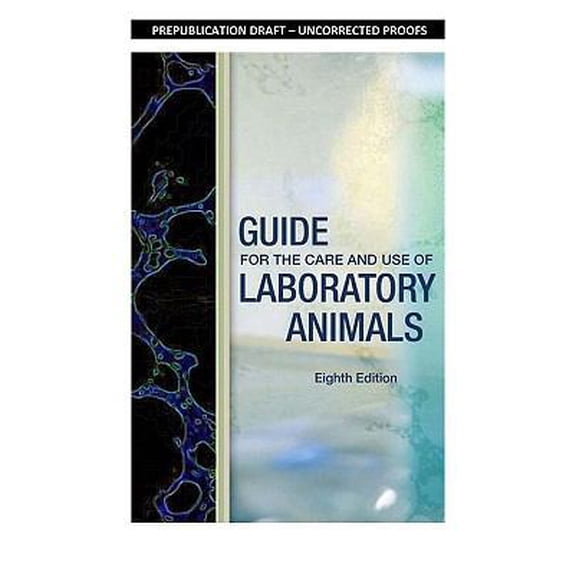 Pre-Owned Guide for the Care and Use of Laboratory Animals (Paperback) 0309154006 9780309154000