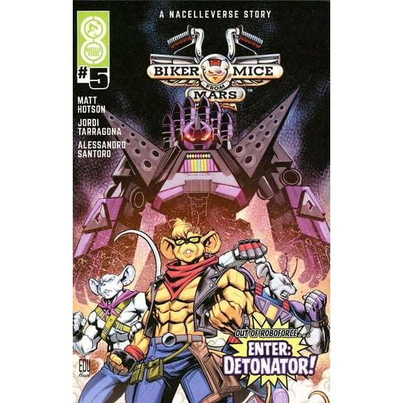 Biker Mice from Mars (Nacelleverse, 2nd Series) #5A VF ; Oni Comic Book