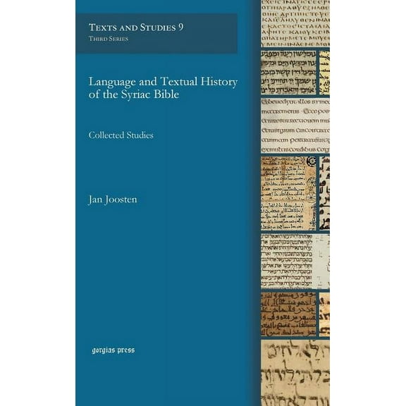 Texts and Studies: Language and Textual History of the Syriac Bible (Hardcover)