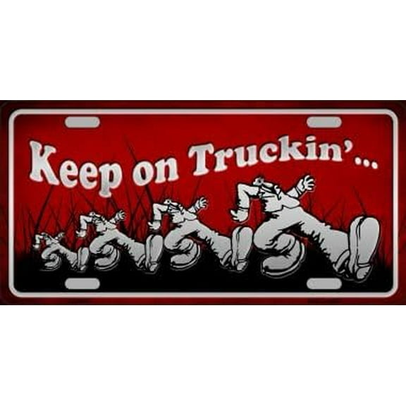 Keep On Trucking Novelty Metal License Plate Tag LP-8764