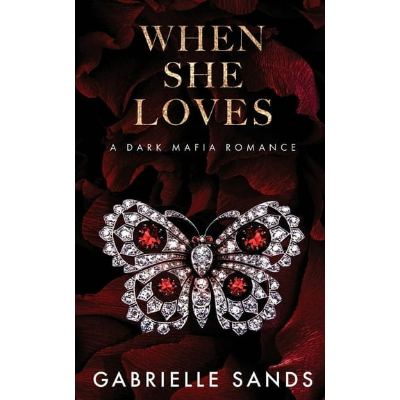 When She Loves: A Dark Mafia Romance, (Paperback)