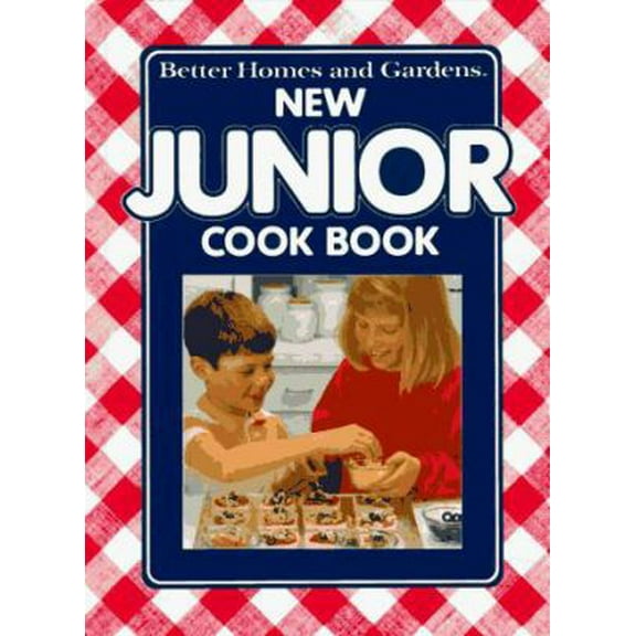 Pre-Owned Better Homes and Gardens New Junior Cook Book (Hardcover) 0696011476 9780696011474
