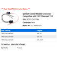 thumbnail image 2 of Ignition Control Module Connector - Compatible with 1987 Chevy V10, 2 of 2