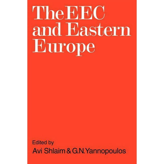 The EEC and Eastern Europe, (Paperback)