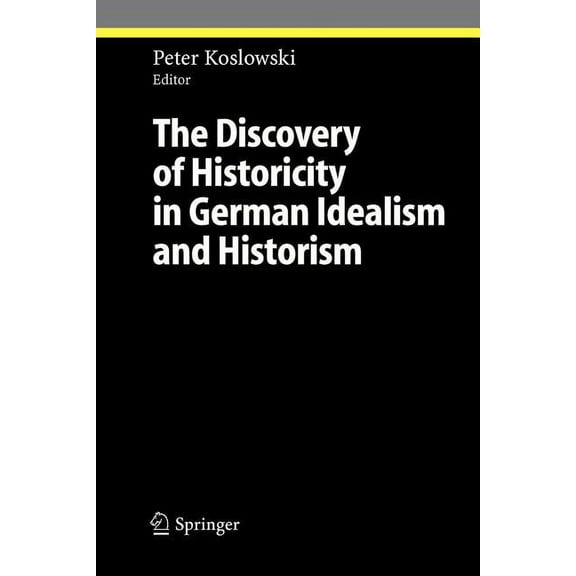 Ethical Economy The Discovery of Historicity in German Idealism and Historism, (Paperback)