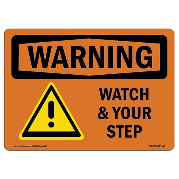 SignMission OS-WS-A-1824-L-12947 18 x 24 in. OSHA Warning Sign - Watch Your Step with Symbol