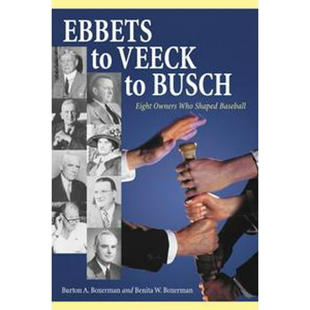 Ebbets to Veeck to Busch - eBook