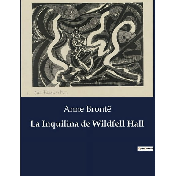 La Inquilina de Wildfell Hall, (Paperback)
