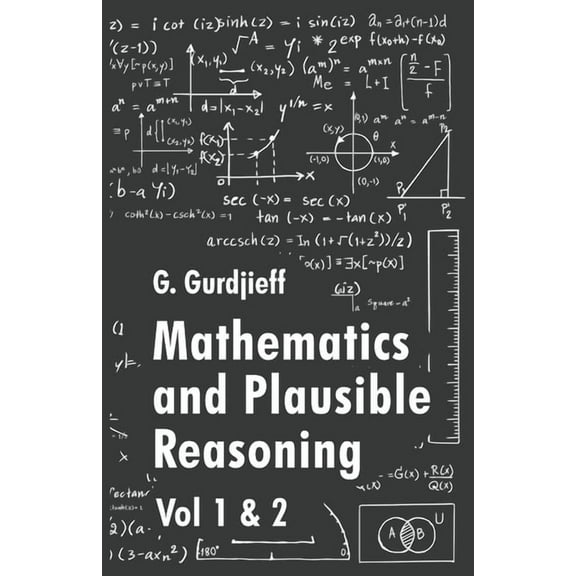 Mathematics and Plausible Reasoning (Paperback)