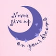 thumbnail image 3 of CafePress - NEVER GIVE UP ON DREAMS T Shirt - Light T-Shirt Kids XS-XL, 3 of 4