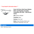 thumbnail image 2 of Front Left Driver Side Power Window Motor and Regulator Assembly - Compatible with 2000 - 2006 Nissan Sentra 2001 2002 2003 2004 2005, 2 of 2