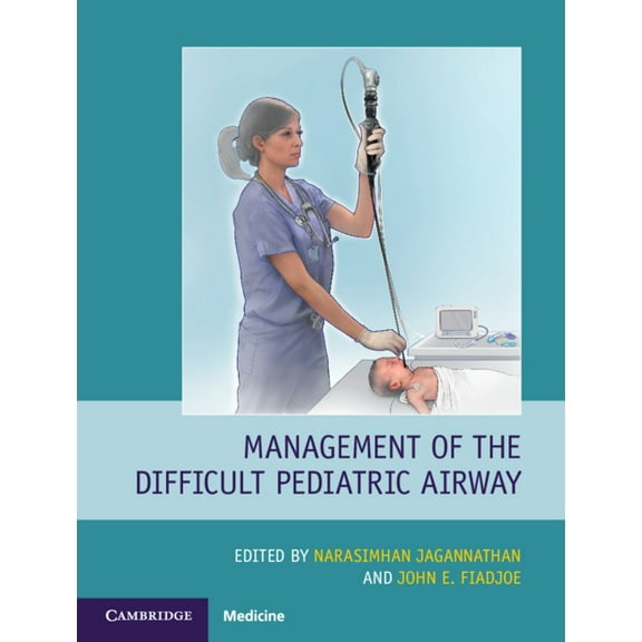 Management of the Difficult Pediatric Airway, (Hardcover)