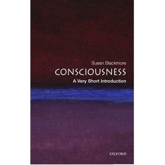 Pre-Owned Consciousness: A Very Short Introduction (Paperback) 0192805851 9780192805850