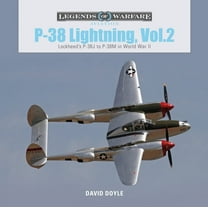 Legends of Warfare: Aviation P-38 Lightning, Vol. 2: Lockheed's P-38J to P-38M in World War II, Book 24, (Hardcover)