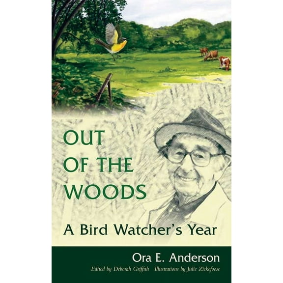 Out of the Woods : A Bird Watcher’s Year (Hardcover)
