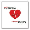 thumbnail image 1 of DistinctInk Custom Bumper Sticker - 6" x 6" Decorative Decal - White Background - Cute Enough To Stop Your Heart Skilled Restart, 1 of 2