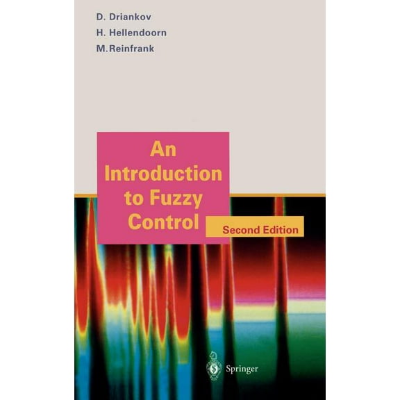 An Introduction to Fuzzy Control, (Hardcover)