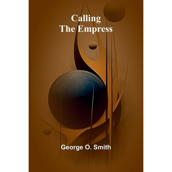Calling the Empress, (Paperback)