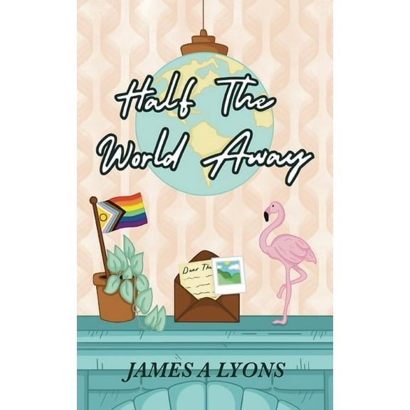 Half the World Away, (Paperback)