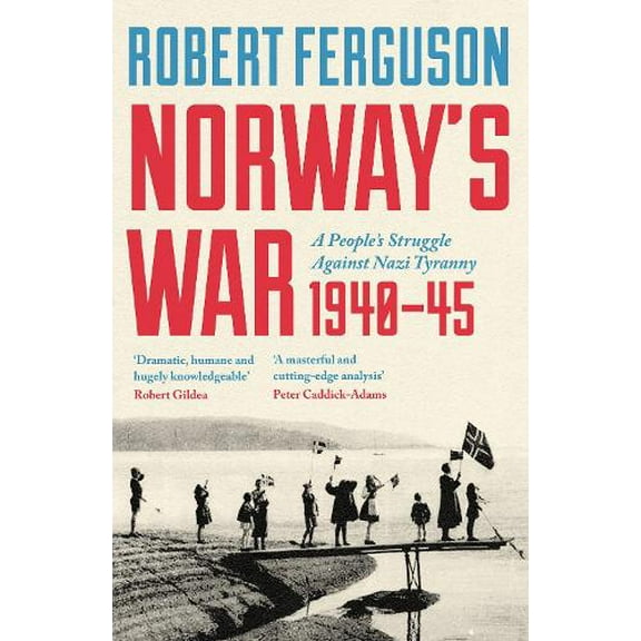 Robert Ferguson Norway's War (Hardcover)