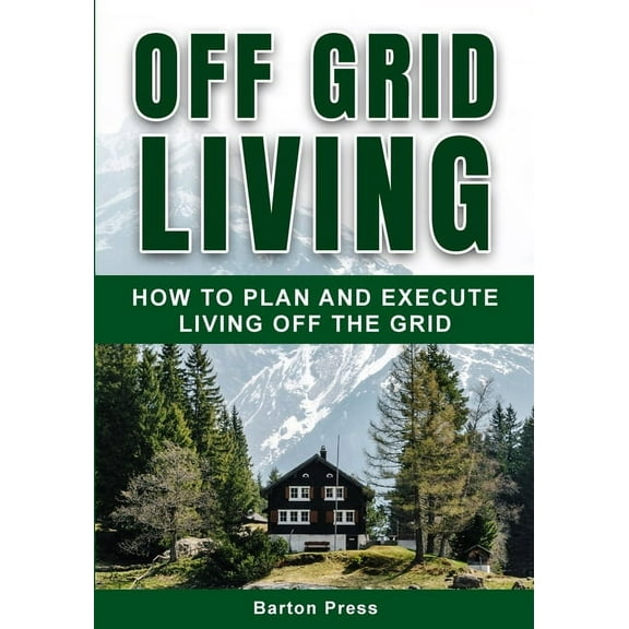 Off Grid Living, (Paperback)