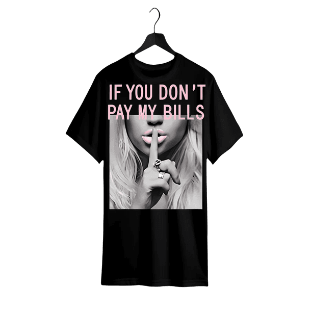 if You don't pay my bill T-Shirt For Women Casual Short Sleeve Tee 1 Pcs 100% Heavy Cotton - Comfortable Crew Neck, Soft adorable Tees Tops Clothes Loose