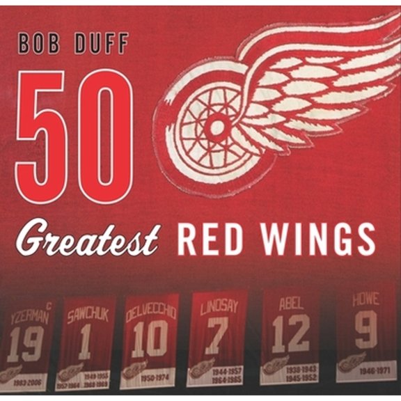 Pre-Owned 50 Greatest Red Wings (Hardcover) 1771960582 9781771960588