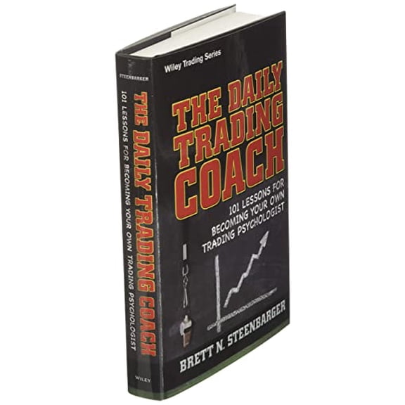 Pre-Owned The Daily Trading Coach: 101 Lessons for Becoming Your Own Trading Psychologist (Hardcover) 0470398566 9780470398562