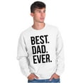 thumbnail image 4 of Best Dad Ever Fathers Day Gift Men's Big & Tall Crewneck Sweatshirt Brisco Brands 4X, 4 of 5