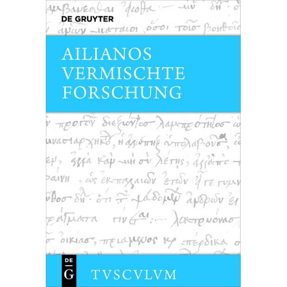 Sammlung Tusculum Vermischte Forschung: Griechisch - Deutsch, (Hardcover)