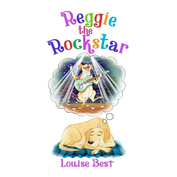 The Amazing Animal Talents Reggie the Rockstar, (Paperback)