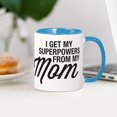 thumbnail image 3 of CafePress - Superpower From Mom Mug - 11 oz Ceramic Mug - Novelty Coffee Tea Cup, 3 of 4