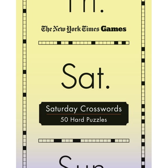 Pre-Owned New York Times Games Day of the Week Spi New York Times Games Saturday Crosswords: 50 Hard Puzzles, Book 6, (Spiral-Bound)