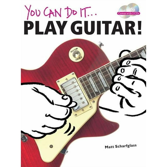 You Can Do It: Play Guitar!: Book and 2 CDs, (Paperback)