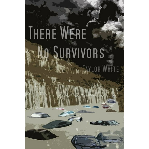 There Were No Survivors (Paperback)