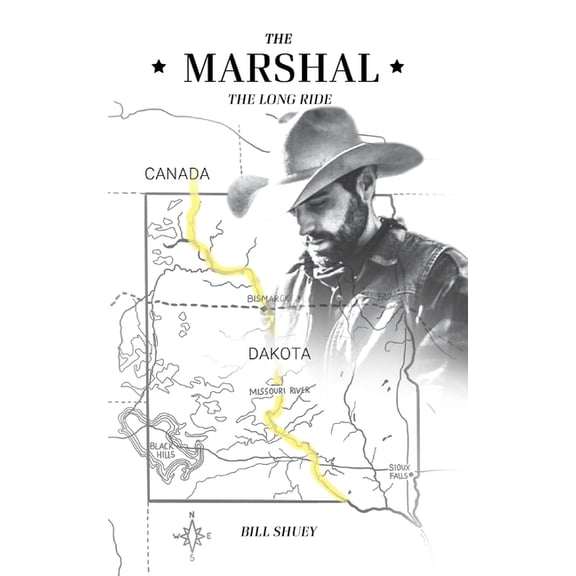 The Marshal The Marshal: The Long Ride, Book 2, (Paperback)