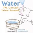 thumbnail image 1 of Water: The Coolest Drink Around, 1 of 1